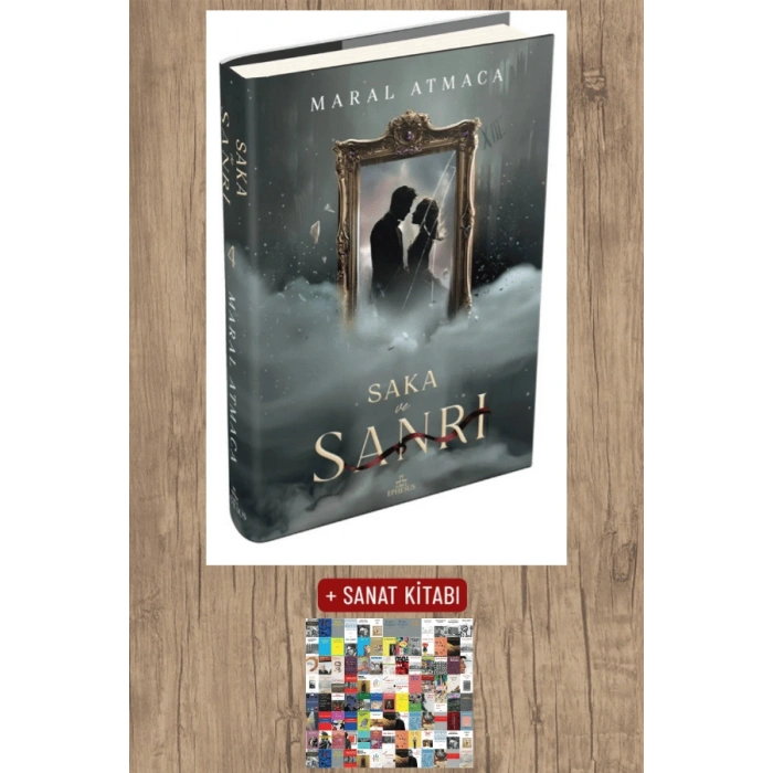 Sanat Kitabı + Saka ve Sanrı 4 (Ciltli) / Maral Atmaca