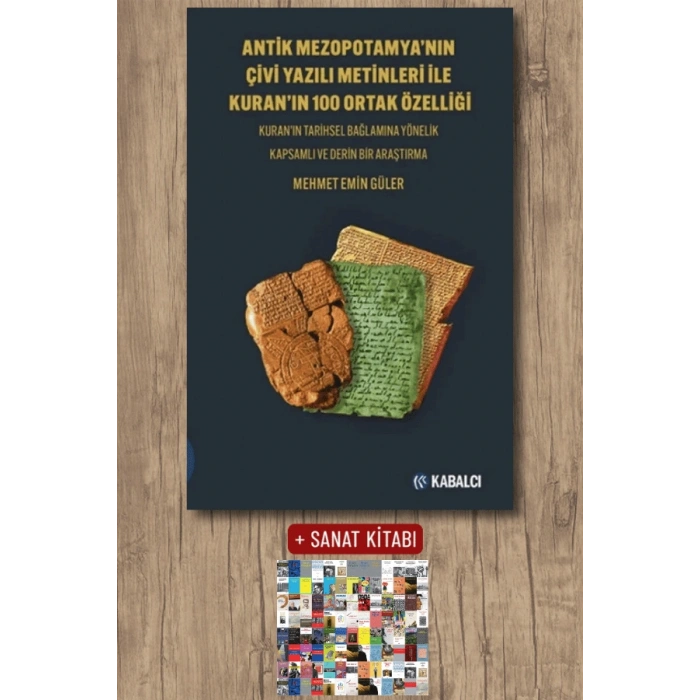 Antik Mezopotamya’nın Çi̇vi̇ Yazılı Meti̇nleri̇ İle Kuran’ın 100 Ortak Özelli̇ği̇