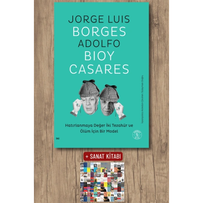 Hatırlanmaya Değer İki Tezahür ve Ölüm İçin Bir Model / Jorge Luis Borges + Sanat Kitabı