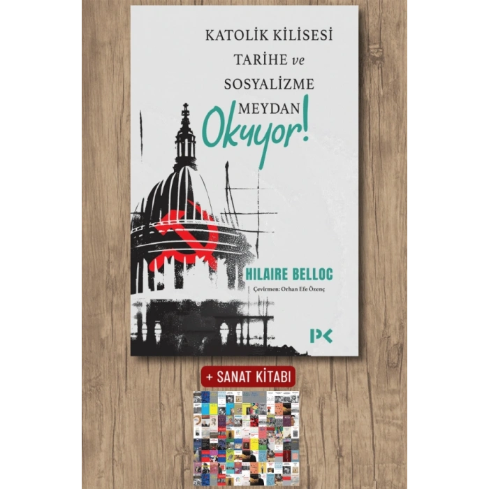 Katolik Kilisesi Tarihe ve Sosyalizme Meydan Okuyor !