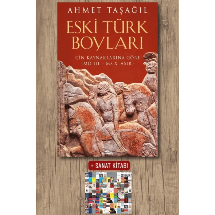 Sanat Kitabı + Eski Türk Boyları / Ahmet Taşağıl