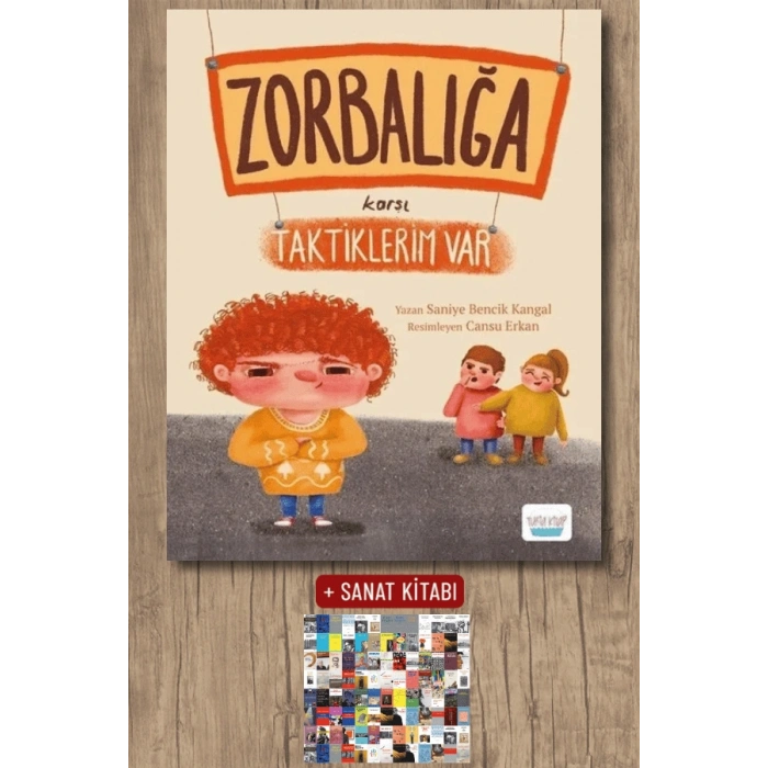 Sanat Kitabı + Zorbalığa Karşı Taktiklerim Var / Saniye Bencik Kangal