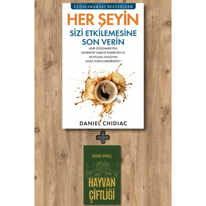 Her Şeyin Sizi Etkilemesine Son Verin