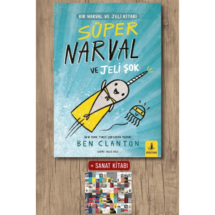 Süper Narval ve Jeli Şok