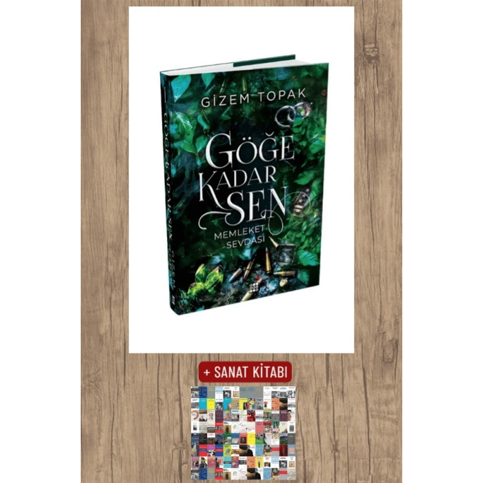 Sanat Kitabı + Göğe Kadar Sen 1 - Memleket Sevdası (Cı̇ltli) / Gizem Topak