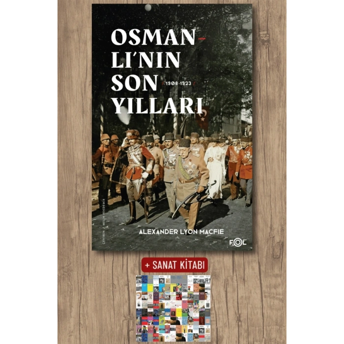 Osmanlı’nın Son Yılları
