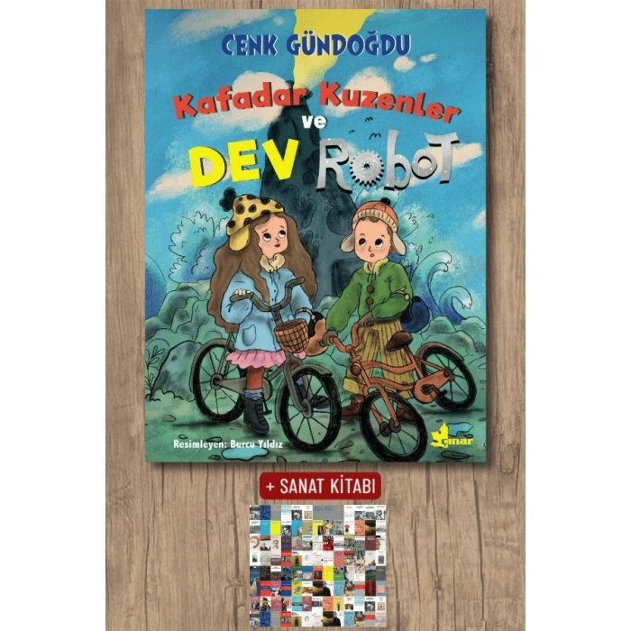 Sanat Kitabı + Kafadar Kuzenler ve Dev Robot / Cenk Gündoğdu