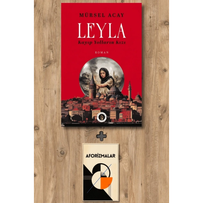 Leyla - Kayıp Yolların Kızı