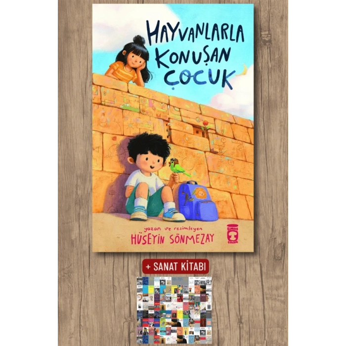 Hayvanlarla Konuşan Çocuk / Hüseyin Sönmezay + Sanat Kitabı