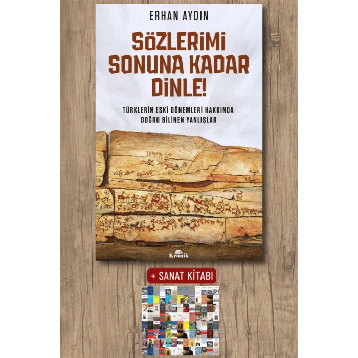 Sanat Kitabı + Sözlerimi Sonuna Kadar Dinle ! / Erhan Aydın