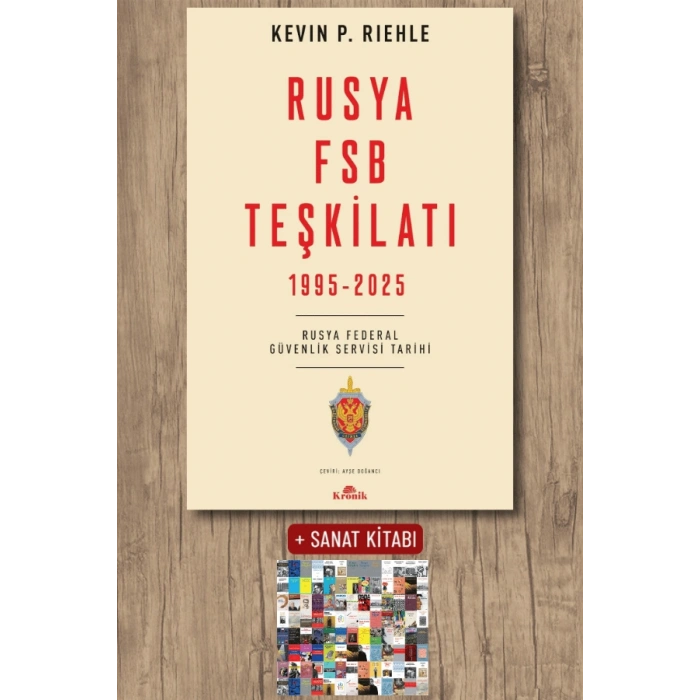 Sanat Kitabı + Rusya FSB Teşkilatı / Kevin P. Riehle