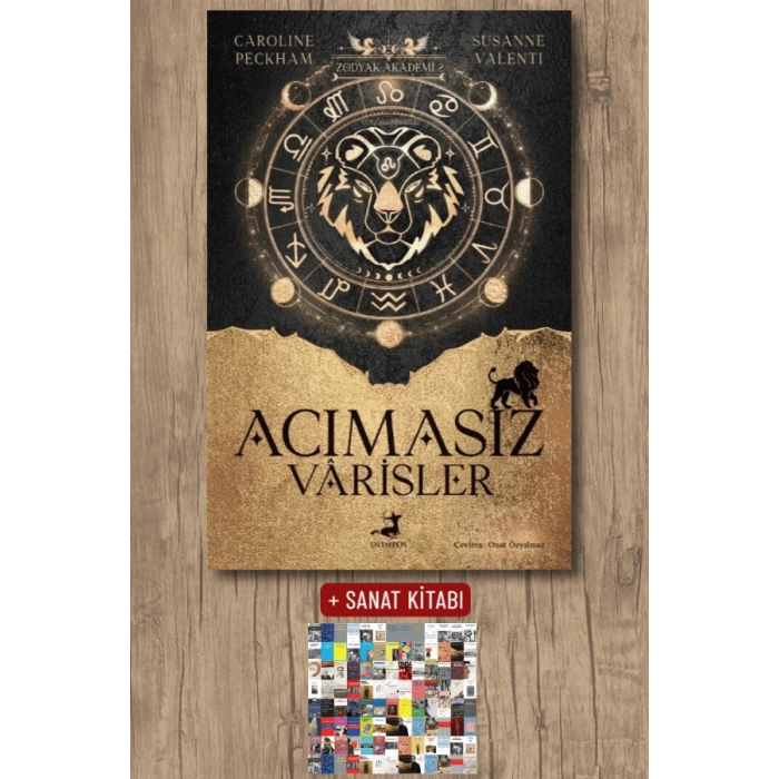 Sanat Kitabı + Zodyak Akademi - 2 : Acımasız Vârisler / Caroline Peckham