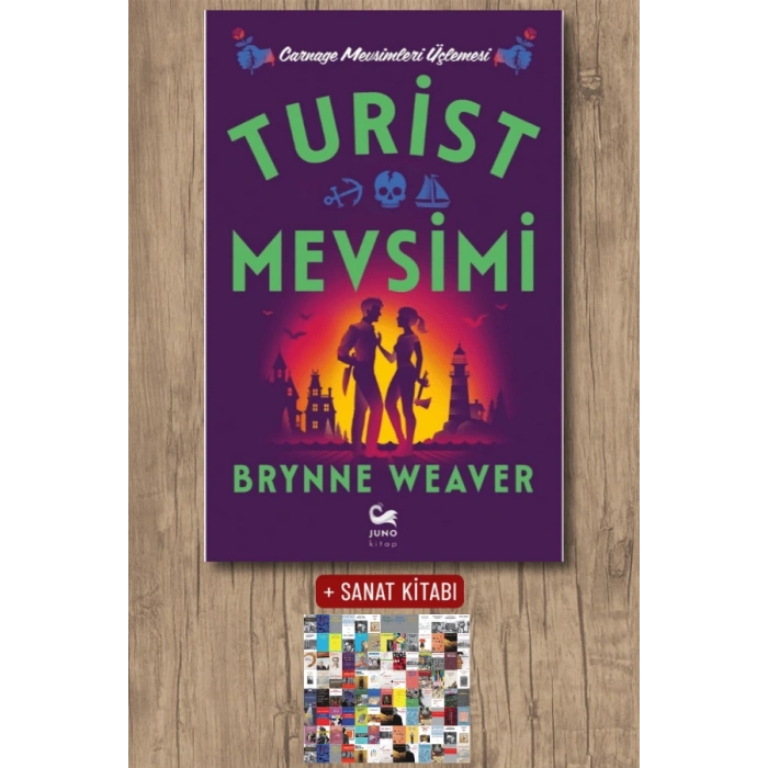 Sanat Kitabı + Turist Mevsimi / Brynne Weaver
