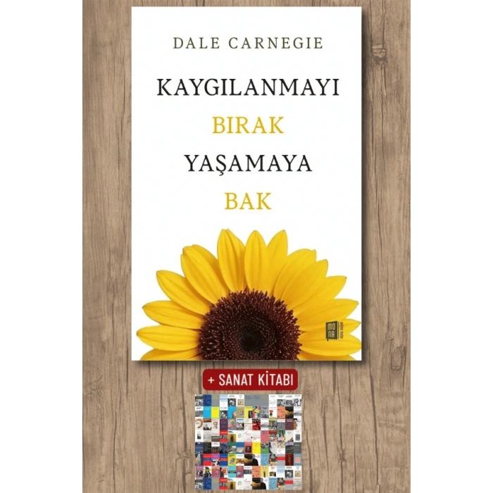 Kaygılanmayı Bırak Yaşamaya Bak