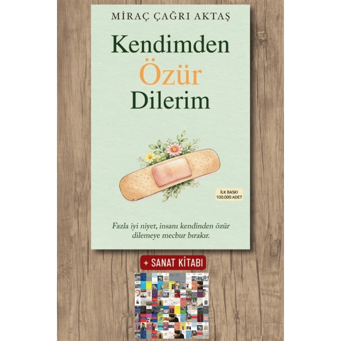 Sanat Kitabı + Kendimden Özür Dilerim / Miraç Çağrı Aktaş