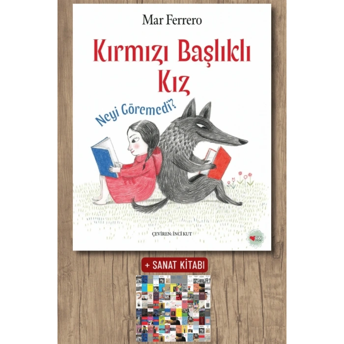 Sanat Kitabı + Kırmızı Başlıklı Kız Neyi Göremedi? / Mar Ferrero