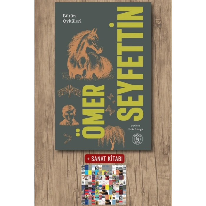 Ömer Seyfettin - Bütün Öyküleri 1. Cilt (Ciltli) / Ömer Seyfettin + Sanat Kitabı