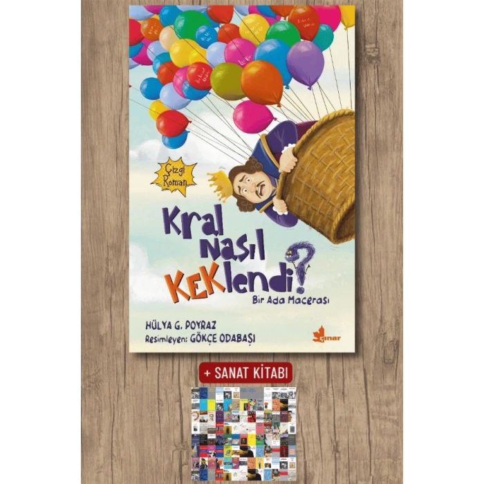 Sanat Kitabı + Kral Nasıl Keklendi ? / Hülya G. Poyraz
