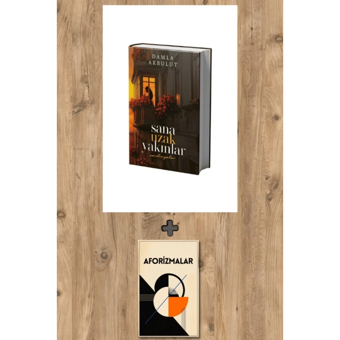 Sanat Kitabı + Sana Uzak Yakınlar 1 (Ciltli ) / Damla Akbulut
