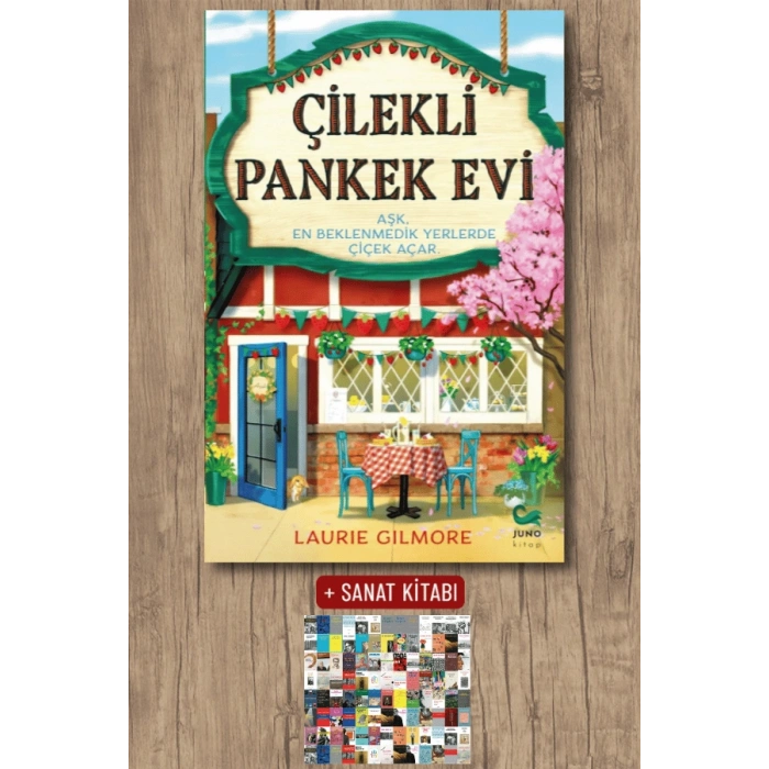Sanat Kitabı + Çilekli Pankek Evi / Laurie Gilmore