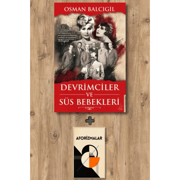 Devrimciler ve Süs Bebekleri