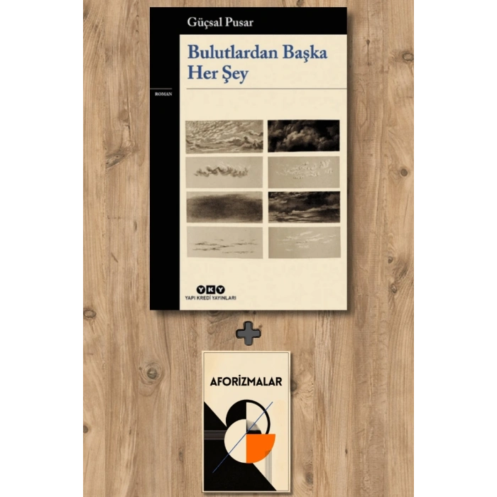 Bulutlardan Başka Her Şey