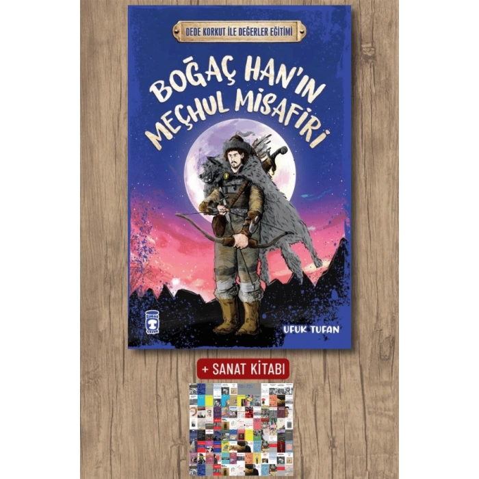 Boğaç Hanın Meçhul Misafiri / Ufuk Tufan + Sanat Kitabı