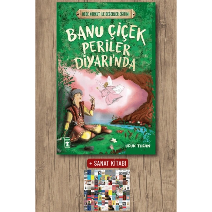 Banu Çiçek Periler Diyarında / Ufuk Tufan + Sanat Kitabı