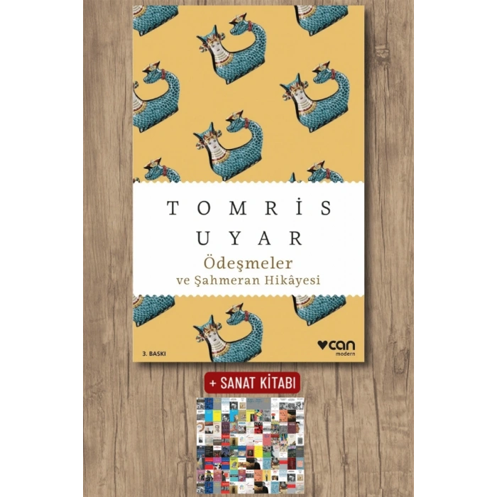 Sanat Kitabı + Ödeşmeler ve Şahmeran Hikâyesi / Tomris Uyar