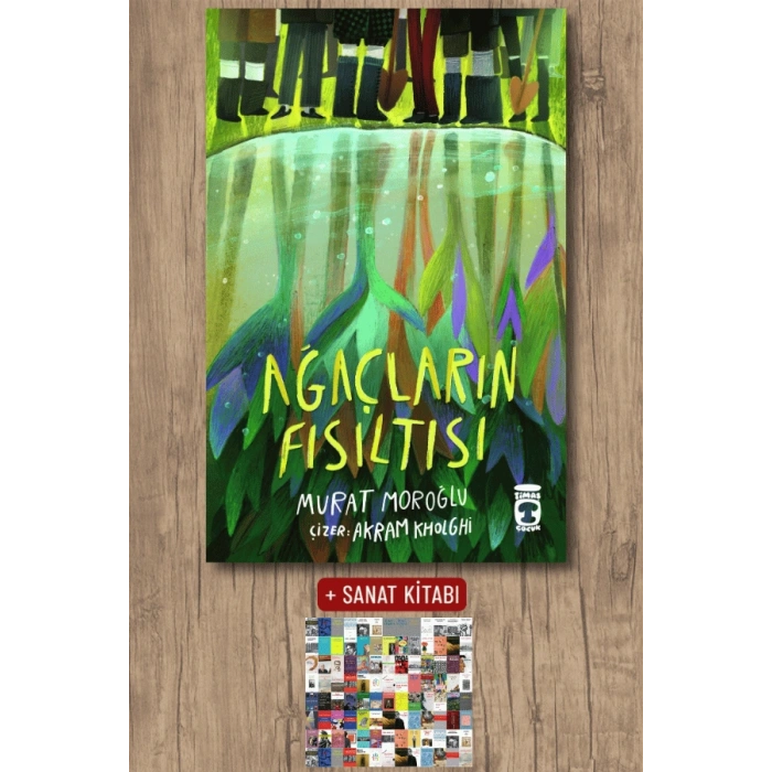 Ağaçların Fısıltısı / Murat Moroğlu + Sanat Kitabı