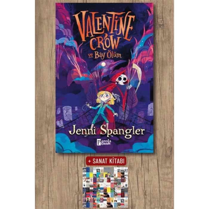 Sanat Kitabı + Valentine Crow ve Bay Ölüm / Jenni Spangler