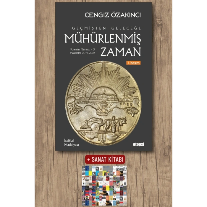 Geçmişten Geleceğe Mühürlenmiş Zaman