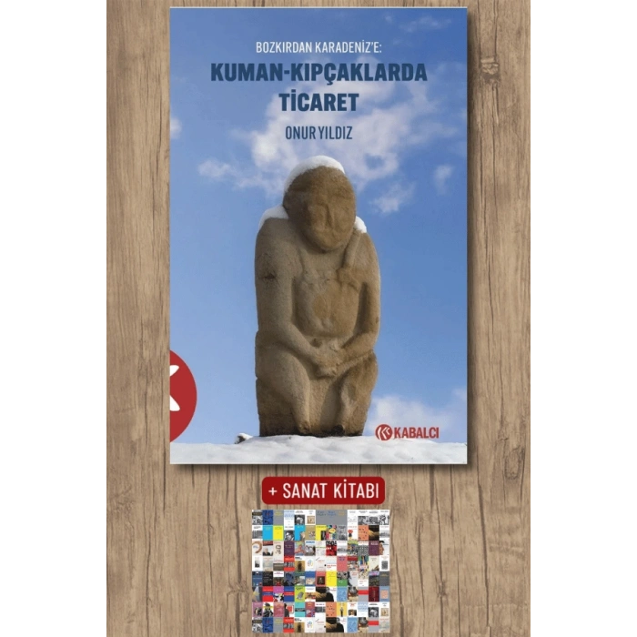 Kuman-Kıpçaklarda Ticaret - Bozkırdan Karadeniz’e