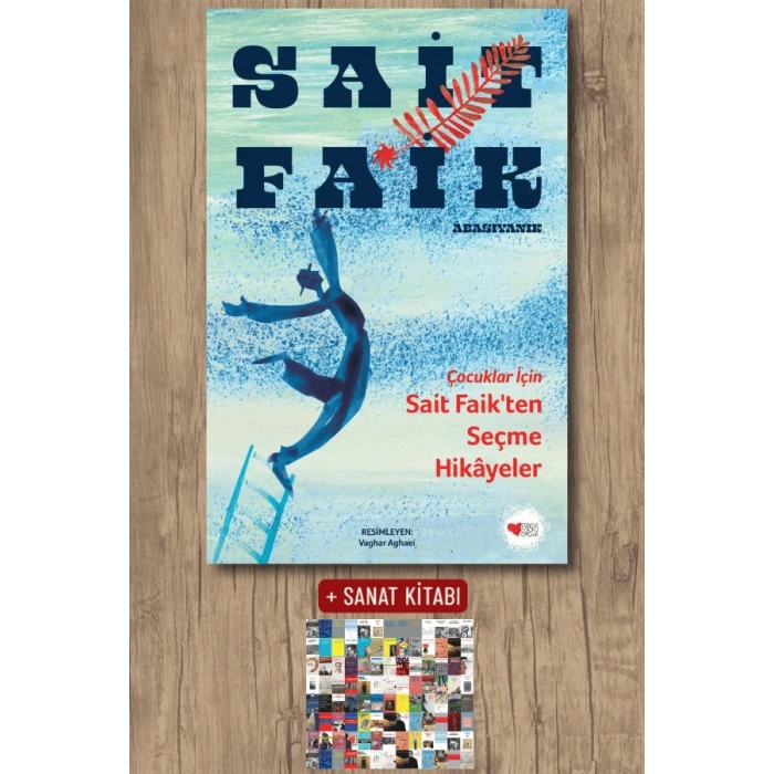 Çocuklar İçin Sait Faik’ten Seçme Hikâyeler