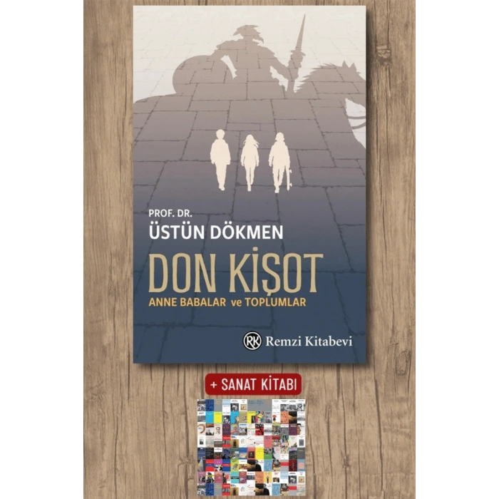 Don Kişot - Anne Babalar ve Toplumlar