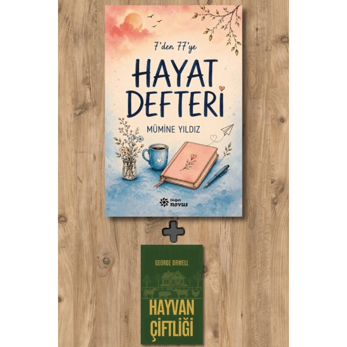 7’den 77’ye Hayat Defteri