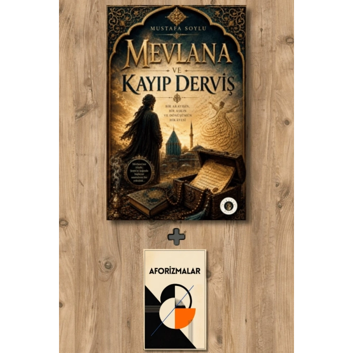 Mevlana ve Kayıp Derviş