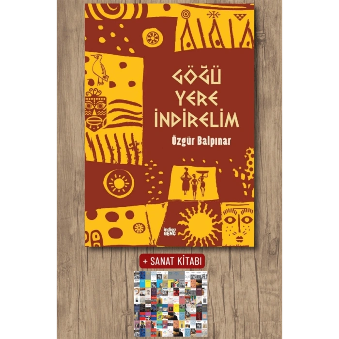 Göğü Yere İndirelim