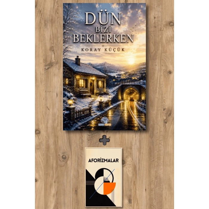 Dün Bizi Beklerken