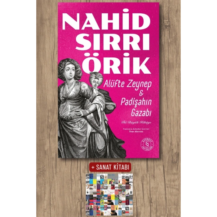 Alüfte Zeynep & Padişahın Gazabı