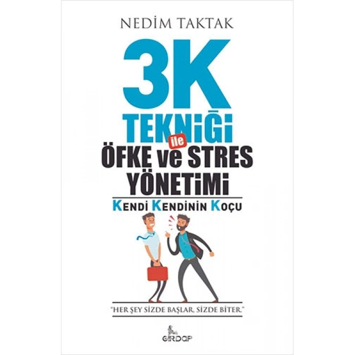 3K Tekniği İle Öfke ve Stres Yönetimi
