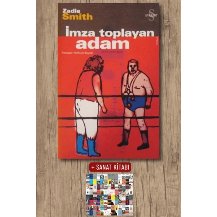 İmza Toplayan Adam / Zadie Smith + Sanat Kitabı
