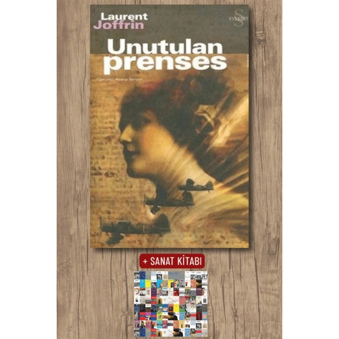 Unutulan Prenses / Laurent Joffrin + Sanat Kitabı
