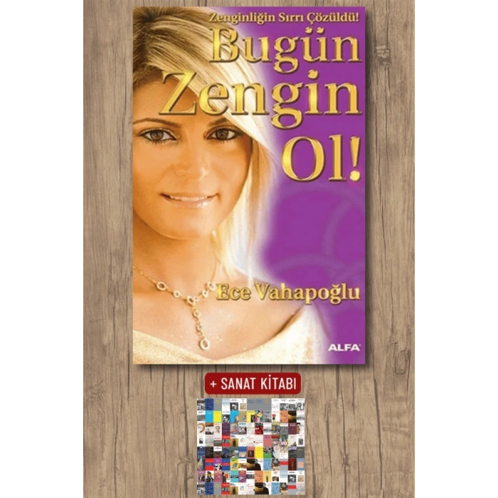 Bugün Zengin Ol ! / Ece Vahapoğlu + Sanat Kitabı