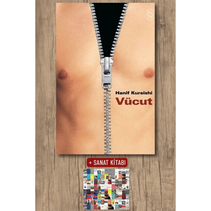 Vücut / Hanif Kureishi + Sanat Kitabı