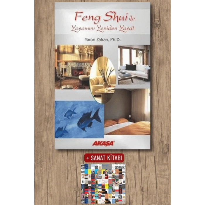 Feng Shui ile Yaşamını Yeniden Yarat