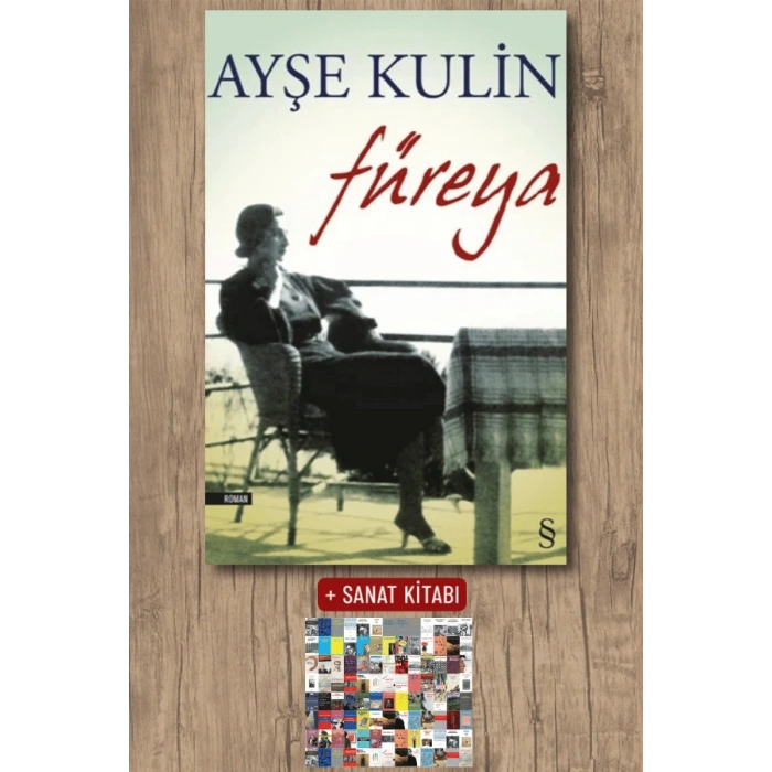 Füreya / Ayşe Kulin + Sanat Kitabı