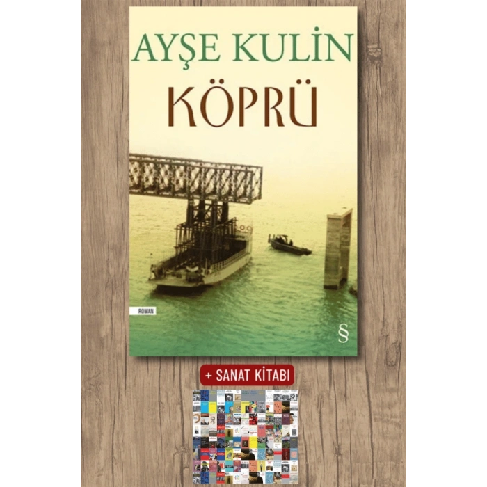 Köprü / Ayşe Kulin + Sanat Kitabı