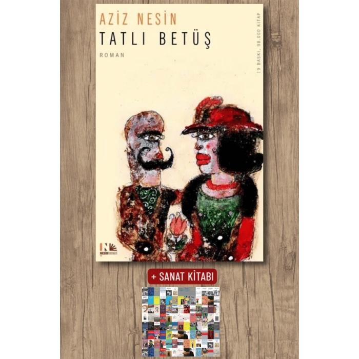 Sanat Kitabı + Tatlı Betüş / Aziz Nesin