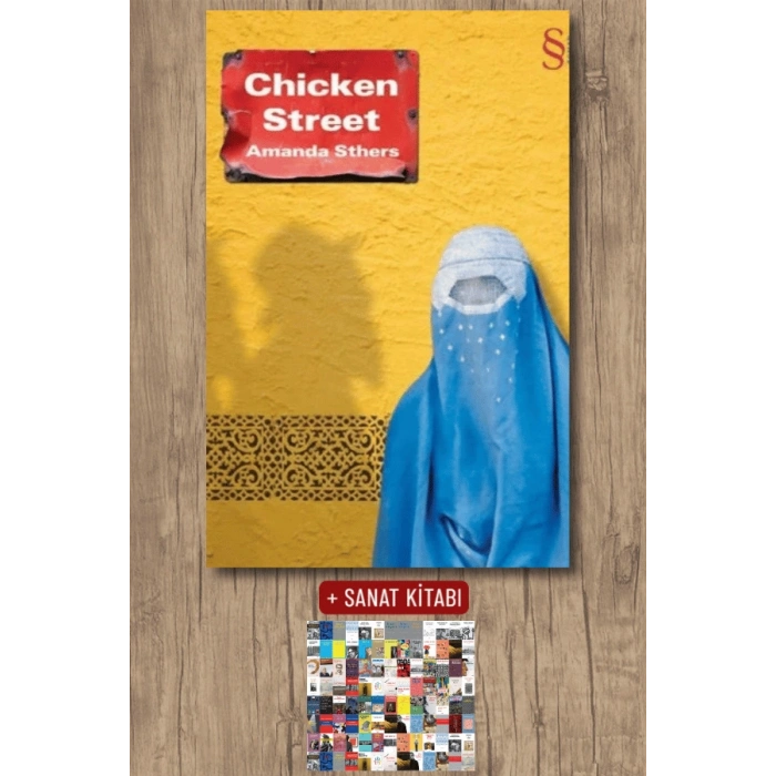 Chicken Street / Amanda Sthers + Sanat Kitabı